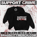 Support Crime "Classic Blood Splatter" Longsleeve/Crewneck/Hoodie PREORDER