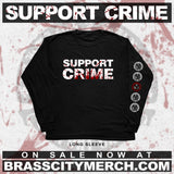 Support Crime "Classic Blood Splatter" Longsleeve/Crewneck/Hoodie PREORDER
