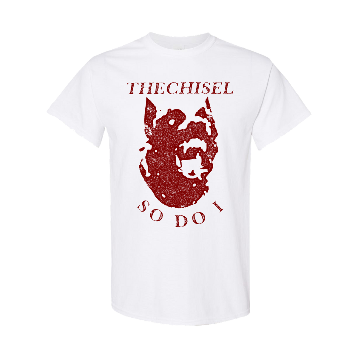 The Chisel "So Do I" White TShirt Brass City Merch