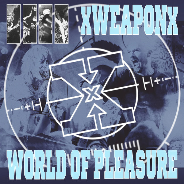 xWeaponx/World Of Pleasure - Split CD