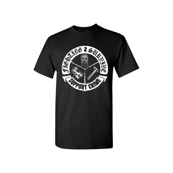 Support Crime "Fight to Survive" T-Shirt