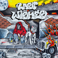 Last Wishes - Organized Hate CD