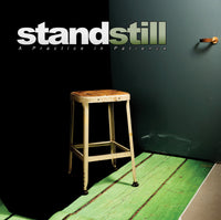 Stand Still - A Practice In Patience 12" EP